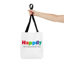 Load image into Gallery viewer, "Happily Introverted" Tote Bag