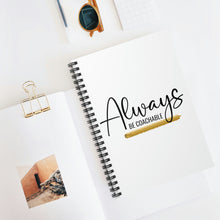 Load image into Gallery viewer, "Always Be Coachable" Spiral Notebook