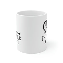 Load image into Gallery viewer, Mug 11oz- "Shh I'm Recharging"