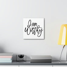 Load image into Gallery viewer, "I Am Worthy" Classic Canvas