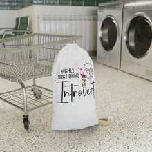 Load image into Gallery viewer, "Highly Functioning Introvert" Laundry Bag