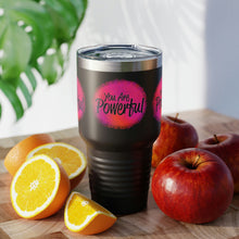 Load image into Gallery viewer, "You Are Powerful" Ringneck Tumbler, 30oz