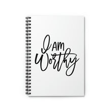 Load image into Gallery viewer, "I Am Worthy" Wide Ruled Spiral (Affirmation) Notebook