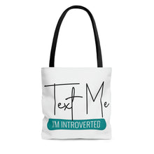 Load image into Gallery viewer, "Text Me I'm Introverted" Natural Tote Bag