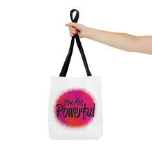 Load image into Gallery viewer, "You Are Powerful" Tote Bag
