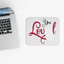 Load image into Gallery viewer, "You Are Loved" Mouse Pad (Rectangle)