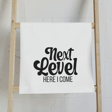 Load image into Gallery viewer, "Next Level Here I Come" Hand Towel
