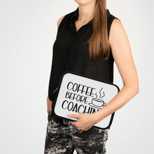 Load image into Gallery viewer, "Coffee Before Coaching" Laptop Sleeve
