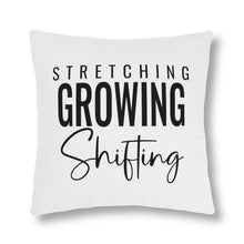 Load image into Gallery viewer, "Stretching Growing Shifting" Pillow