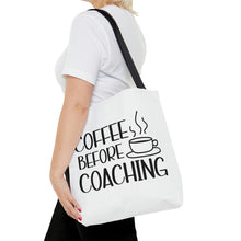 Load image into Gallery viewer, "Coffee Before Coaching" Tote Bag