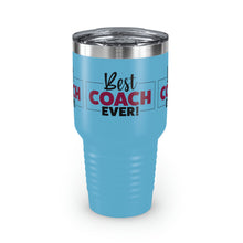 Load image into Gallery viewer, "Best Coach Ever" Ringneck Tumbler, 30oz