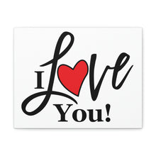 Load image into Gallery viewer, "I Love You" Classic Canvas