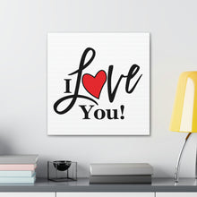 Load image into Gallery viewer, "I Love You" Classic Canvas