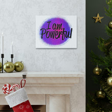 Load image into Gallery viewer, "I Am Powerful" Classic Canvas