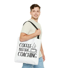 Load image into Gallery viewer, "Coffee Before Coaching" Tote Bag