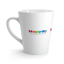 Load image into Gallery viewer, "Happily Introverted" Latte Mug 12oz