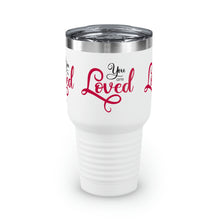 Load image into Gallery viewer, "You Are Loved" Ringneck Tumbler, 30oz