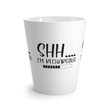 Load image into Gallery viewer, "Shh I'm Recharging" Latte Mug, 12oz