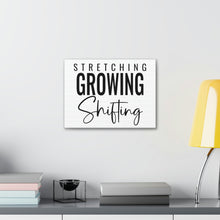 Load image into Gallery viewer, "Stretching Growing Shifting" Classic Canvas