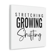 Load image into Gallery viewer, "Stretching Growing Shifting" Classic Canvas