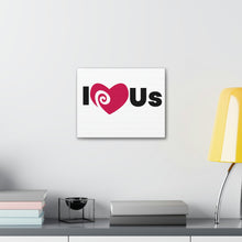 Load image into Gallery viewer, "I Love Us" Classic Canvas