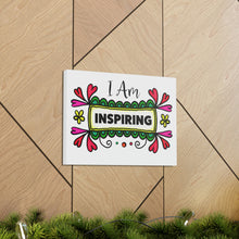 Load image into Gallery viewer, "I Am Inspiring" Classic Canvas