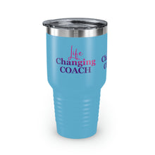 Load image into Gallery viewer, "Life Changing Coach" Ringneck Tumbler, 30oz