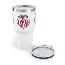 Load image into Gallery viewer, "You Are So Easy To Love" Ringneck Tumbler, 30oz