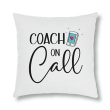 Load image into Gallery viewer, "Coach On Call" Pillow