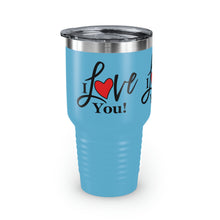 Load image into Gallery viewer, "I Love You" Ringneck Tumbler, 30oz