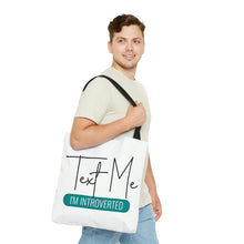 Load image into Gallery viewer, "Text Me I'm Introverted" Natural Tote Bag