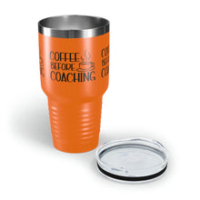 Load image into Gallery viewer, "Coffee Before Coaching" Ringneck Tumbler, 30oz