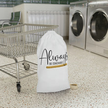 Load image into Gallery viewer, "Always Be Coachable" Laundry Bag