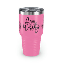 Load image into Gallery viewer, "I Am Worthy" Ringneck Tumbler, 30oz