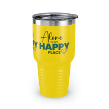 Load image into Gallery viewer, "Alone Is My Happy Place" Ringneck Tumbler, 30oz