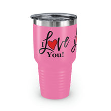 Load image into Gallery viewer, "I Love You" Ringneck Tumbler, 30oz