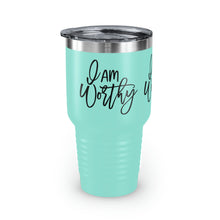 Load image into Gallery viewer, "I Am Worthy" Ringneck Tumbler, 30oz