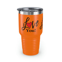 Load image into Gallery viewer, "I Love You" Ringneck Tumbler, 30oz