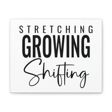 Load image into Gallery viewer, "Stretching Growing Shifting" Classic Canvas