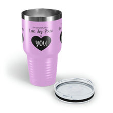 Load image into Gallery viewer, I'm Grateful For Love, Joy, Peace and You" Ringneck Tumbler, 30oz