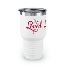 Load image into Gallery viewer, "You Are Loved" Ringneck Tumbler, 30oz