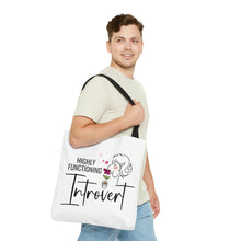 Load image into Gallery viewer, "Highly Functioning Introvert" Tote Bag