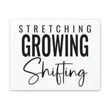 Load image into Gallery viewer, "Stretching Growing Shifting" Classic Canvas