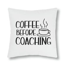 Load image into Gallery viewer, "Coffee Before Coaching" Pillow