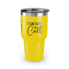 Load image into Gallery viewer, "Coach On Call" Ringneck Tumbler, 30oz