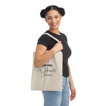 Load image into Gallery viewer, "Alone Time An Introvert's Dream" Canvas Tote Bag