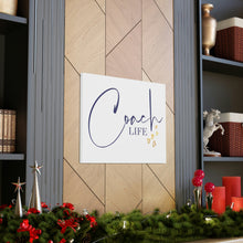 Load image into Gallery viewer, "Coach Life" Classic Canvas