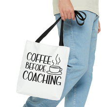Load image into Gallery viewer, "Coffee Before Coaching" Tote Bag