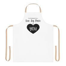 Load image into Gallery viewer, "I'm Grateful For Love, Joy, Peace & You" Apron
