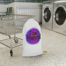 Load image into Gallery viewer, "I Am Powerful" Laundry Bag